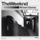The Weeknd - Wicked Games