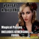 VDX Ft. A. Billi Free - Magical Passes (OtherSoul Remix)