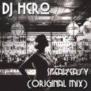 DJ Hero - Speakeasy (Original Mix)
