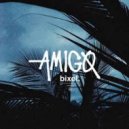 Bixel Boys - Amigo