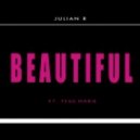 Julian R feat. Tess Marie - Beautiful