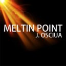 J. Osciua - Meltin Point