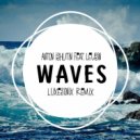 Anton Ishutin Feat. Leusin - Waves (Luxesonix Remix)