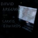 David Argunetta feat. Sarkis Edwards - Не уходи на нет (Original mix)