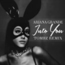 Ariana Grande - Into You (Tombz Remix)