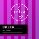 Rene Amesz - Da Slick