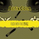 Acti & Coca - Old Rulez
