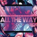 Marcus Santoro & The Potbelleez - All The Way