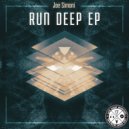 Joe Simoni - Run Deep (Original Mix)