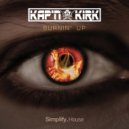 KAP\'N KIRK - Burnin\' Up (Original Mix)