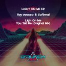 Rey Vercosa & Softmal - You Tell Me (original)