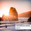 The Diabolical Waffle - Zenith (Original Mix)