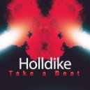 Holldike - Take a Beat (Original Mix)