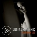 Digital Rhythmic - Loverman_136 (KissFM 2.0 Radio Show)
