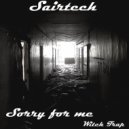 Sairtech - Sorry For Me