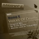 Nuno E - Voices Of Drums (Original mix)
