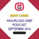 Demy Chris - Mixupload Deep Podcast (September 2016)