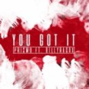Prismo - You Got It