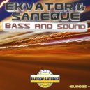 Ekvator & Saneque - Bass & Sound ()