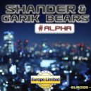 Shander & Garik Bears - #alpha ()