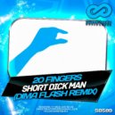 20 Fingers - Short Dick Man (Dima Flash Remix)