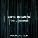 Scotti, Dellaforte - Final Destination (Original mix)