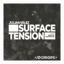 Julian Velez - Surface Tentsion (Diego Play Remix)