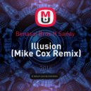 Benassi Bros feat. Sandy - Illusion (Mike Cox Remix)