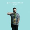 Mike Arthur Le Trёfle ft. Neon Workout - Julia (Original Mix)