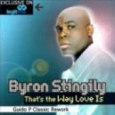 Byron Stingily - That's The Way Love Is