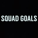 Loud N' Killer feat. Splitbreed - Squad Goals