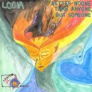 Logia - Better Noone Than Anyone, But Someone (Original mix)