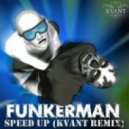 Funkerman - Speed Up