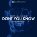 BEij & Tara Nichole - Dont You Know (Kin Le Max Remix)