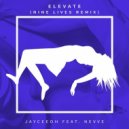Jayceeoh feat. Nevve - Elevate