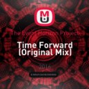 The Event Horizon Project - Time Forward