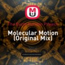 The Event Horizon Project - Molecular Motion (Original Mix)