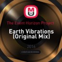 The Event Horizon Project - Earth Vibrations (Original Mix)