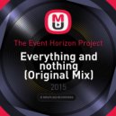 The Event Horizon Project - Еverything and nothing (Original Mix)
