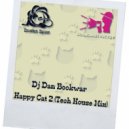 Dj Dan Bookwar - Happy Cat 2 (Tech House Mix)