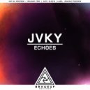 JVKY - Echoes (Original Mix)