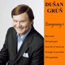 DUŠAN GRÚŇ - Po prvý raz