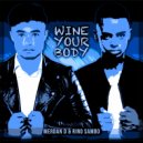 Merdan D & Rino Sambo - Wine Your Body (Original Mix)