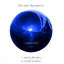 Michael Nicodemo - Mercury Ball (Original Mix)