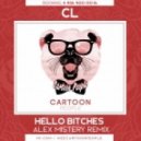 CL - Hello Bitches (Alex Mistery Remix)