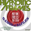 Gangs of Naples - No One Does It Better