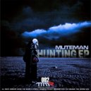 Muteman - Hunting