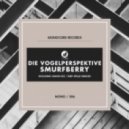 Die Vogelperspektive - Smurfberry (Deep Spelle Remix)