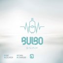 Bulbo - Town (Original Mix)