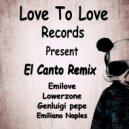 Emilove - El Canto (Lowerzone Remix)